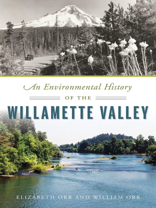Cover image for An Environmental History of the Willamette Valley
